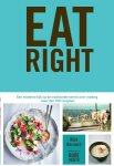 Nick Barnard 107466 - Eat right een moderne kijk op traditionele kennis over voeding - meer dan 100 recepten