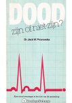 Jack W. Provonsha - Dood zijn of niet-zijn Jack W. Provonsha - Dood zijn of niet-zijn