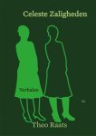 Theo Raats - Celeste zaligheden