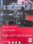 David Ross - Die Internationale Enzyklopädie: Zuge und Lokomotiven