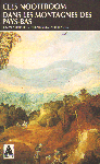 Nooteboom, Cees - Dans les Montagnes des Pays-Bas, traduit du neerlandais par Philippe Noble, 155 pag. paperback, gave staat