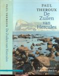 Theroux, Paul omslagontwerp .. Marjo Starink  .. Nederlandse vertaling Tinke Davids - De Zuilen van Hercules