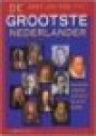 Pos, Gert Jan - De grootste Nederlander / de geschiedenis van Nederland aan de hand van meer dan 150 biografieen