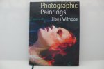 Hans Withoos - Photographic Paintings