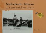 H.A. Visser - Nederlandse molens in oude ansichten - Deel 3