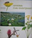 Gonggrijp, Gerard, Vie Langenhoff, Wim Schroevers - Ontdek N.W. Overijssel