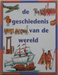 Maynard Christopher, Moyle Philippa, Harrison Paul, illustraties Woolley Kim - De geschiedenis van de wereld Met veel tekeningen geillustreerd