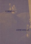 GOLAZ, Anne - Corbeau - Photographs, Drawings, Texts - Ann Golaz. Texts - Antoine Jaccoud.