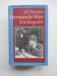 Vaartjes, G - Herman de Man, een biografie Vaartjes, G - Herman de Man, een biografie