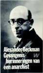 Alexander Berkman - Gevangenisherinneringen van een anarchist