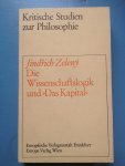 Zeleny, Jindrich - Die Wissenschaftslogik bei Marx und "Das Kapital"