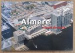 DIJK, RIA VAN. & BRONS, HANS. - Almere vanuit de lucht