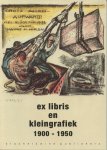 Desjardijn, D. - Ex libris en kleingrafiek 1900-1950 [Niet Nederlandse ex libris en kleingrafiek uit de periode 1900-1950]