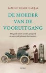 Katrine Kielos-Marçal - De moeder van de vooruitgang