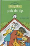 Carry Slee, C. Slee - Pak De Kip