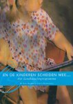 Neuman, Gary / Romanowski, Patricia - En de kinderen scheiden mee. Het zandkastelen-programma