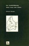 GENGLER, CLAUDE - Le Luxembourg dans tous ses états