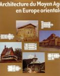 NICKEL, HEINRICH L - Architecture du Moyen Age en Europe orientale