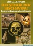 GOWLETT, JOHN A.J. - Het spoor der beschaving. De archeologie van de prehistorie.