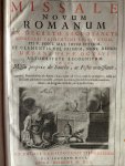 Onbekend - Missale novum Romanum ex decreto sacrosancti Concilii Tridentini restitutum, PII V. Pont.Max. iussu editum, et Clementis VIII. primum, nunc denuo Urbani Papae octavi authoritate recognitum + Commune sanctorum + Missae propriae Sanctorum, Festorum