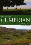 NIXON, Philip - Exploring Cumbrian History.