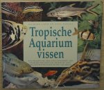 Richard Crow, Dave Keeley - Tropische aquariumvissen