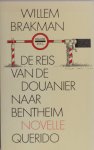 Brakman, Willem. - De reis van de douanier naar Bentheim. Brakman, Willem. - De reis van de douanier naar Bentheim.