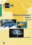Schraml , Erwin . [ isbn 9783931702793 ] inv 2516 - African Cichlids 1 . Malawi Mbuna