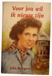 Burgers-Drost, Julia - Voor jou wil ik nieuw zijn