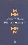Walschap, Gerard - Metten Marten.