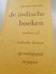  - De Indische boeken / bevat: Indische duinen . Nathan Sid . Op oorlogspad in Japan