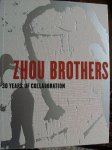 Shen, Kuiyi/ Neil Bremer/Lanny Silverman - Zhou Brothers ., -  30 years of collaboration