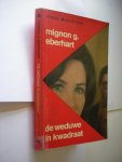 Eberhart, Mignon G. / Spruit, L. vert. - De weduwe in kwadraat (Woman on the Roof)