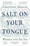 Charlotte Runcie - Salt On Your Tongue