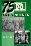 Jeroen Baldwin e.a. - 75 jaar RKSV Nuenen 1922-1997 Jeroen Baldwin e.a. - 75 jaar RKSV Nuenen 1922-1997
