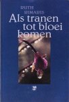 Rimaris, Ruth - Rimaris, Ruth-Als tranen tot bloei komen