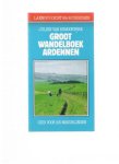 remoortere, julien - groot wandelboek ardennen ( gids voor 100 wandelingen )