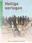 Graaf, Lucius W. de - Heilige oorlogen