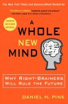 Daniel Pink - A Whole New Mind