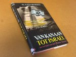 A. van Deursen - Van Kanaan tot Israel. Om het hart van het Midden-Oosten