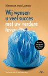 Herman van Lunen - Wij wensen u veel succes met uw verdere leven Verhalen uit de reclassering