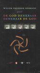 Hermans, Willem Frederik - De God denkbaar denkbaar de God [luisterboek - Hermans leest De God denkbaar Denkbaar de God]