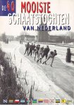 niet vermeld - De 40 mooiste schaatstochten van Nederland