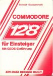 Schmidt - Commodore 128 für Einsteiger