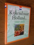 Lans, Jos van der;  Vuisje, Herman - Kijkend naar Holland 1900-2000