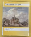 BAKKER, B., FLEURBAAY, E. & GERLAGH, A.W. - De verzameling Van Eeghen. Amsterdamse tekeningen 1600 - 1950.