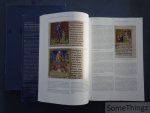 Nigel J. Morgan, Stella Panayotova (edits.). - Illuminated Manuscripts in Cambridge. [2 volumes] Part One, Volume 1: The Frankish Kingdoms - Northern Netherlands - Germany - Bohemia - Hungary - Austria. Volume 2: The Meuse region - Southern Netherlands. A Catalogue of Western Book Illumina...