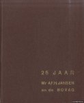 Labots, H.G. - 25 jaar Mr. A.F.H. Jansen en de Bovag