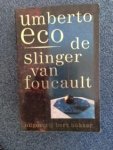 Eco, U. - Slinger van foucault / druk 1