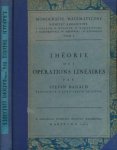 Banach, Stefan - Theorie des Opérations Linéaires